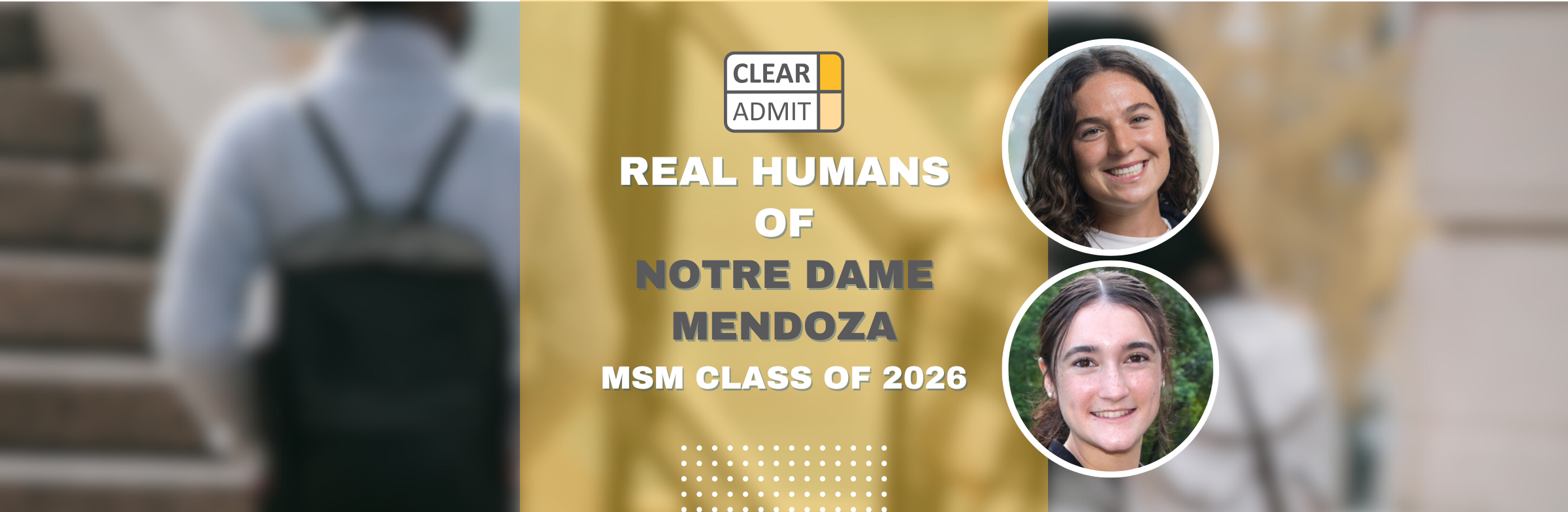 Image for Real Humans of the Notre Dame Mendoza MSM Class of 2026