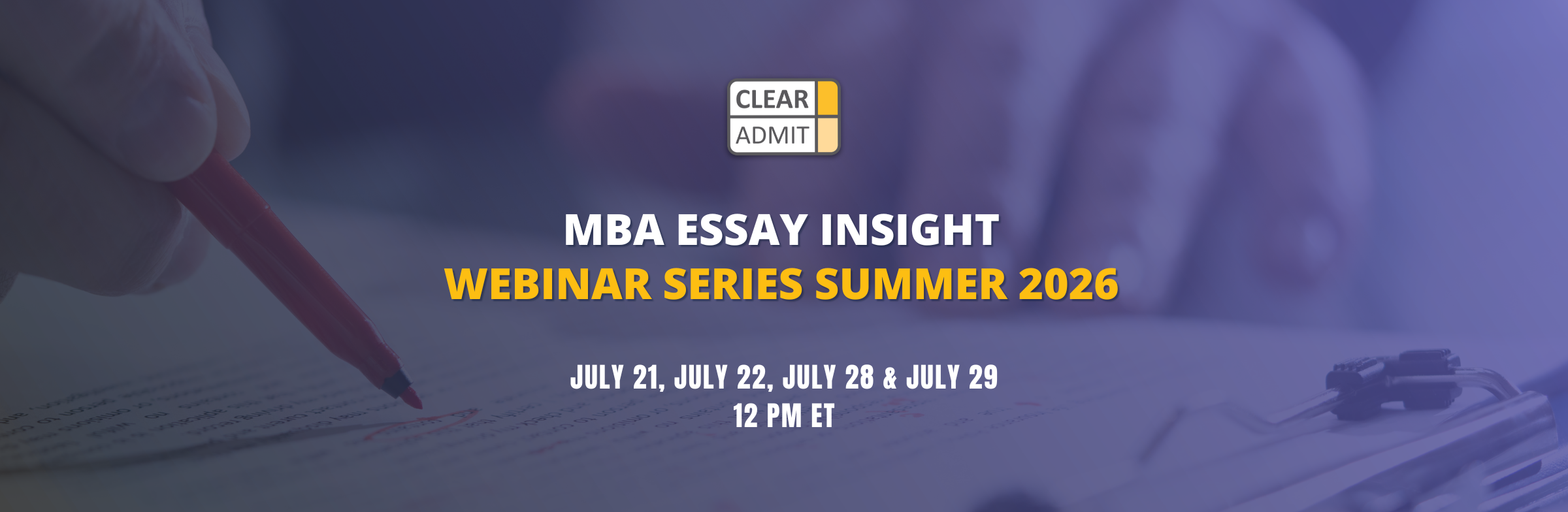 Image for MBA Essay Insight Webinar Series Summer 2026