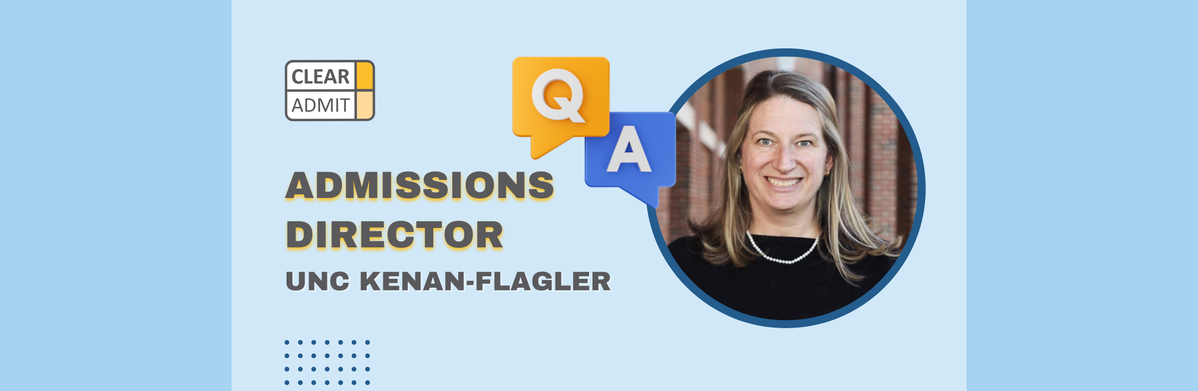 Image for Admissions Director Q&A: Katy Radoll of UNC Kenan-Flagler