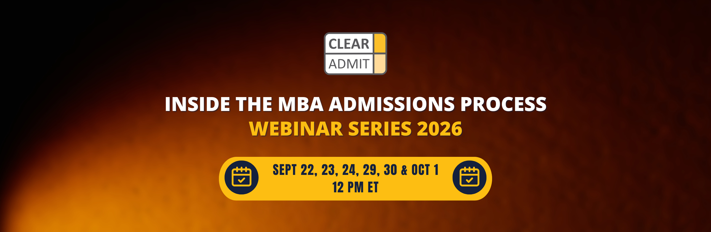 Image for Clear Admit: Inside the MBA Admissions Process Webinar Series