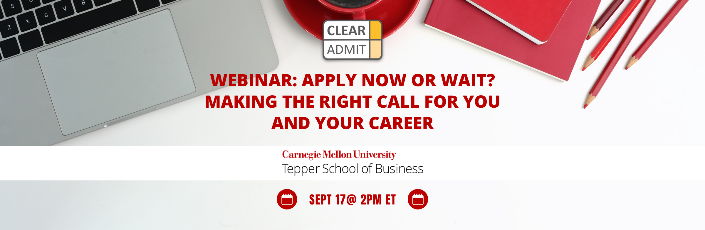Image for Webinar: Carnegie Mellon Tepper – Apply Now or Wait? Making the Right Call for Your Career – September 2026