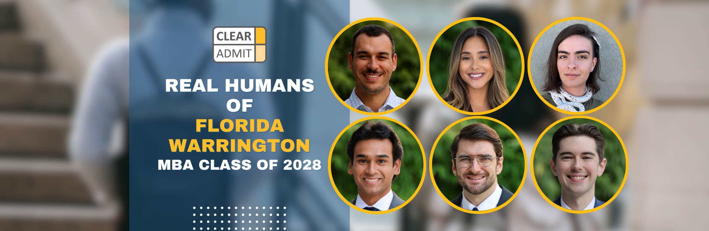 Image for Real Humans of the University of Florida Warrington MBA Class of 2028