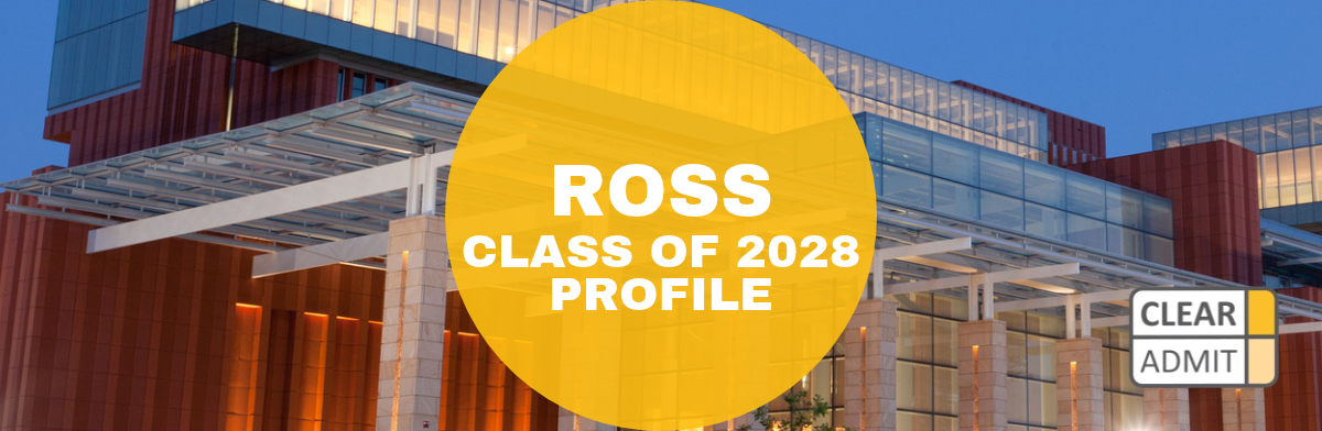 Image for Michigan Ross MBA Class of 2028 Profile
