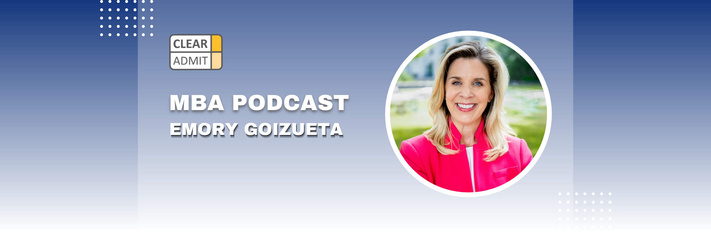 Image for Podcast: Admissions Director Q&A with Melissa Rapp of Emory Goizueta
